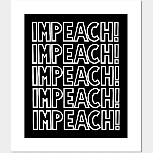 IMPEACH! (Ghost Version) Wall Art by SignsOfResistance